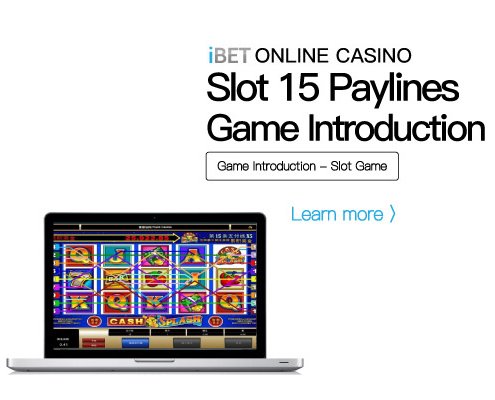 iBET-Slot-15-Paylines-play-method-introduction-01