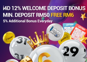 i4D 12% Welcome Deposit Bonus, Deposit RM50 Free RM6
