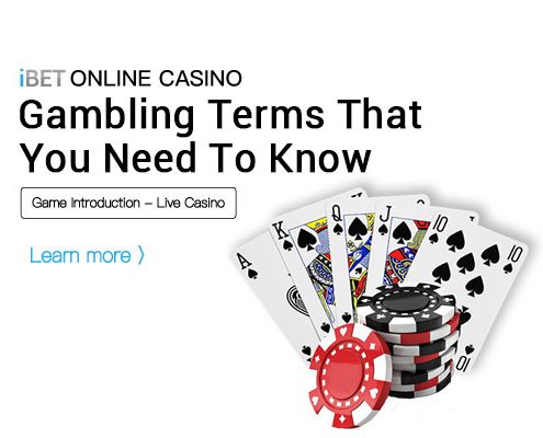 iBET-ONLINE-CASINO-Gambling-Terms-That-You-Need-To-Know