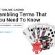 iBET-ONLINE-CASINO-Gambling-Terms-That-You-Need-To-Know