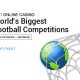 iBET-Sports-Online-Casino-World's-Biggest-Football-Competitions