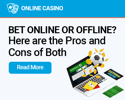 Bet Online or Offline? Here are the Pros and Cons of Both
