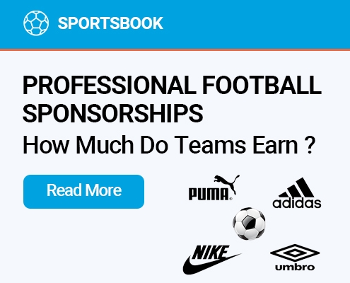 Football Sponsorships — How Much Do Teams Really Earn