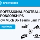 Football Sponsorships — How Much Do Teams Really Earn