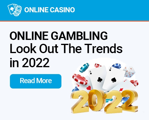 Online Gambling Trends to Look Out For in 2022