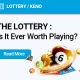 Is The Lottery Worth Playing