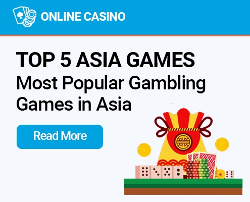 5 of the Most Popular Asian Gambling Games