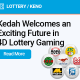 Kedah Welcomes an Exciting Future in 4D Lottery Gaming