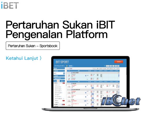 iBET Kasino – Pengenalan Platform Permainan iBIT Sport