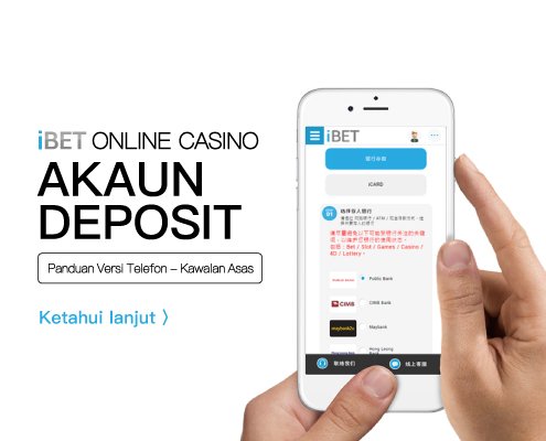 iBET Panduan Permulaan – Bagaimana Buat Deposit Melalui Telefon Bimbit