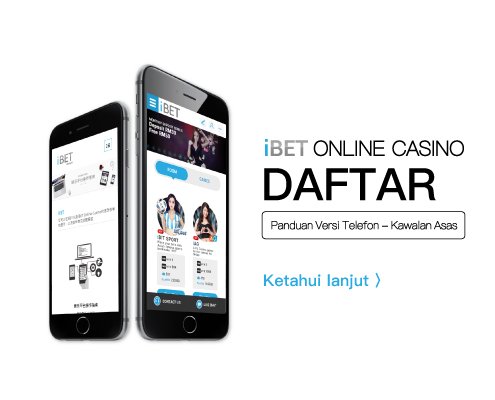 iBET Panduan Permulaan – Bagaimana Mendaftar Melalui Telefon Bimbit