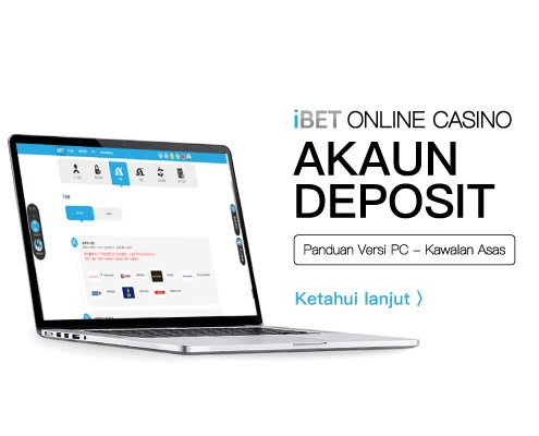 iBET – Bagaimana Buat Deposit di iBET Online Kasino