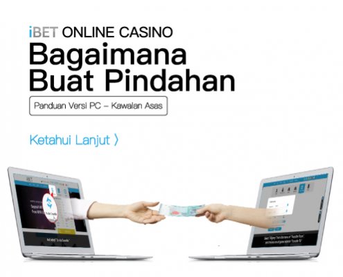 iBET – Bagaimana Buat Pindahan di iBET Online Kasino